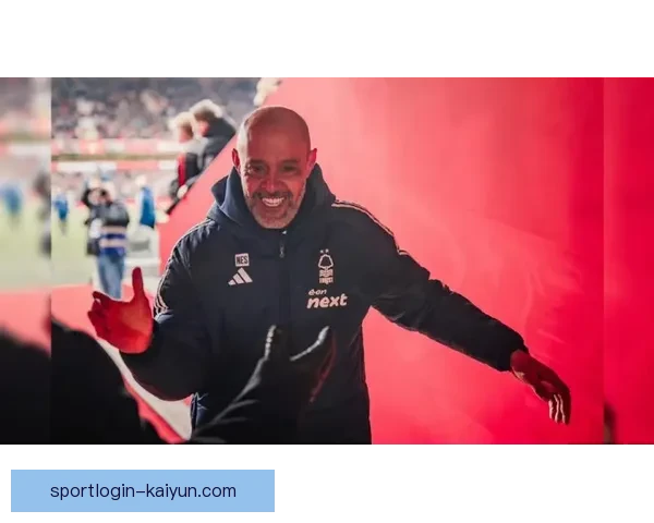 努诺执掌诺丁汉森林，球队重建迎来新的发展机遇