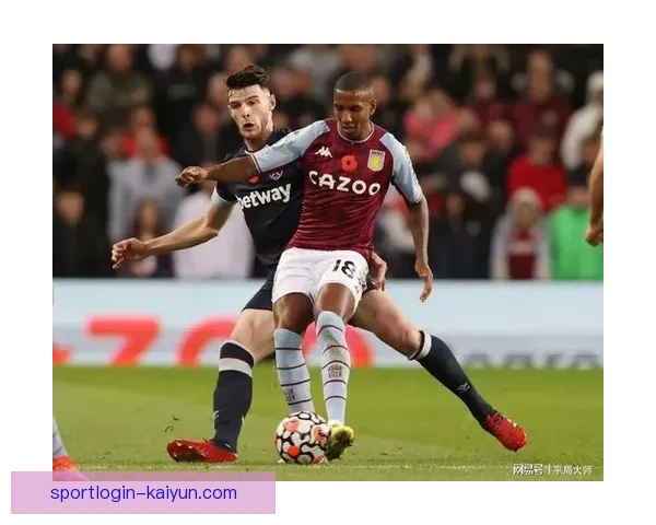 英超西汉姆近期表现稳健，争夺欧战资格趋势明显